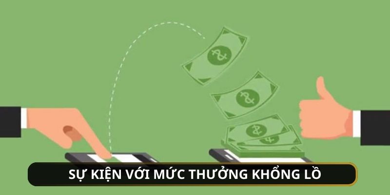 Sự kiện ngày thường với mức thưởng kỷ lục